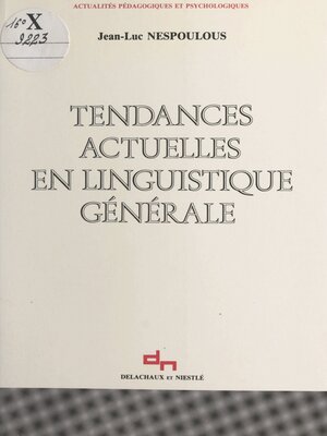 cover image of Tendances actuelles en linguistique générale